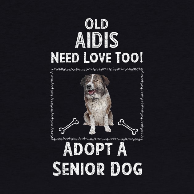 Senior Dog Adoption T-Shirt for Aidi Dog Lovers by bbreidenbach